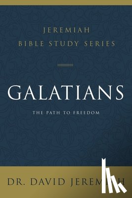 Jeremiah, Dr. David - Galatians