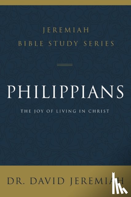 Jeremiah, Dr. David - Philippians