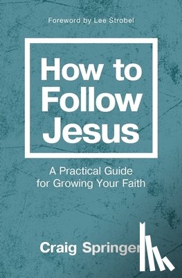 Springer, Craig - How to Follow Jesus