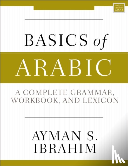 Ibrahim, Ayman S. - Basics of Arabic