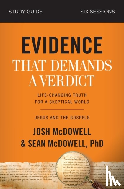 McDowell, Josh, McDowell, Sean - Evidence That Demands a Verdict Bible Study Guide