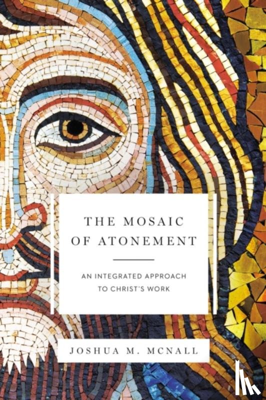 McNall, Joshua M. - The Mosaic of Atonement