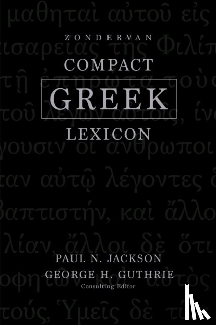 Jackson, Paul Norman - Zondervan Compact Greek Lexicon