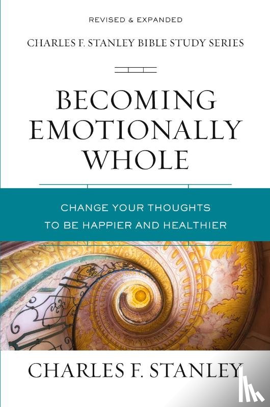 Stanley, Charles F. - Becoming Emotionally Whole