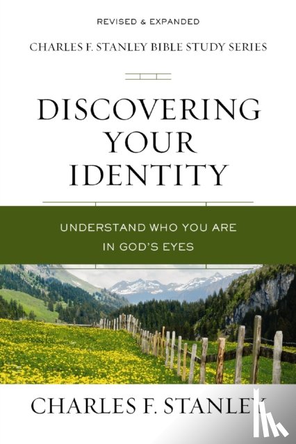 Stanley, Charles F. - Discovering Your Identity