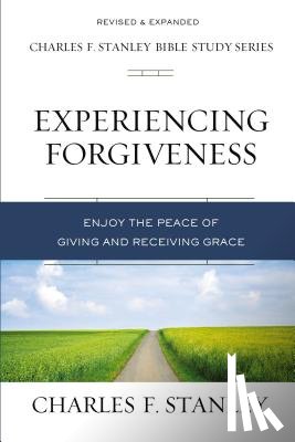 Stanley, Charles F. - Experiencing Forgiveness