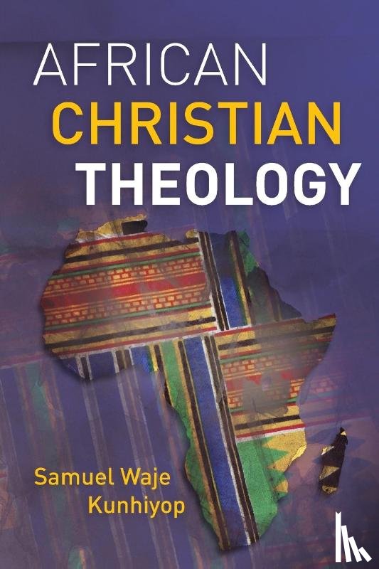 Samuel Waje Kunhiyop, Kunhiyop - African Christian Theology