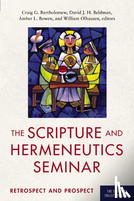  - The Scripture and Hermeneutics Seminar, 25th Anniversary