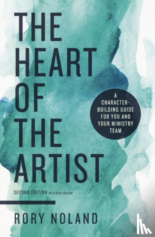 Noland, Rory - The Heart of the Artist, Second Edition