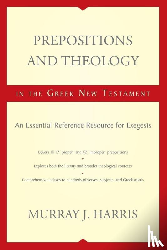 Harris, Murray J. - Prepositions and Theology in the Greek New Testament