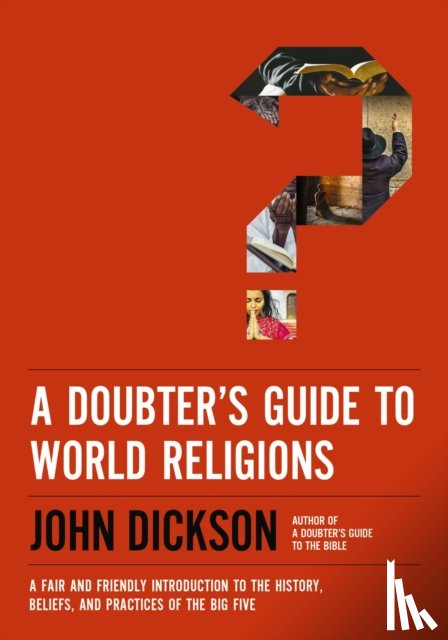 Dickson, John - A Doubter's Guide to World Religions