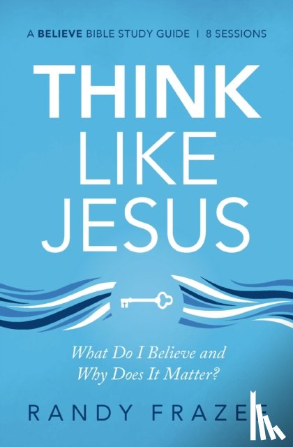 Frazee, Randy - Think Like Jesus Bible Study Guide