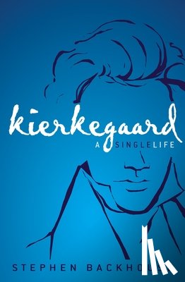 Backhouse, Stephen - Kierkegaard