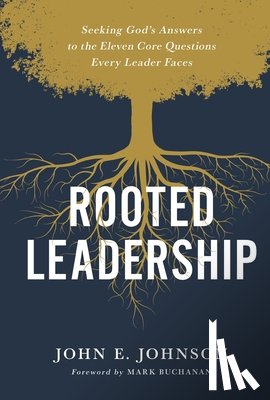 Johnson, John - Rooted Leadership