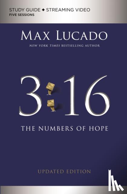 Lucado, Max - 3:16 Bible Study Guide plus Streaming Video, Updated Edition