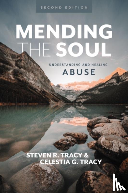 Tracy, Steven R., Tracy, Celestia G - Mending the Soul, Second Edition