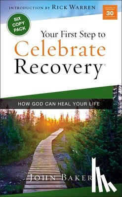 Baker, John - Your First Step to Celebrate Recovery Pack