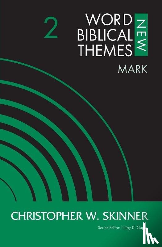 Skinner, Christopher W. - Mark, Volume 2