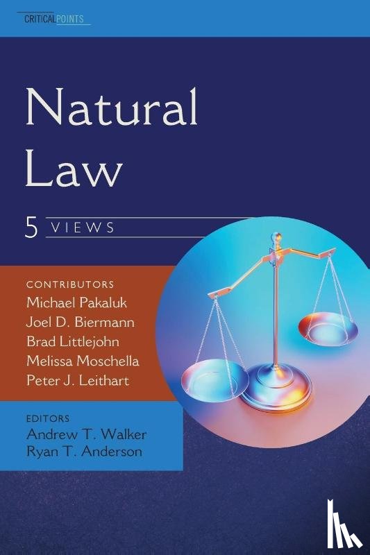  - Natural Law: Five Views