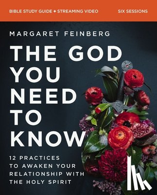 Feinberg, Margaret - The God You Need to Know Study Guide plus Streaming Video