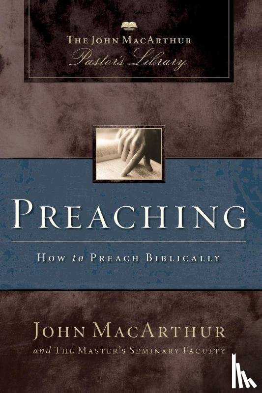 Macarthur, John F., Master's Seminary Faculty - Preaching