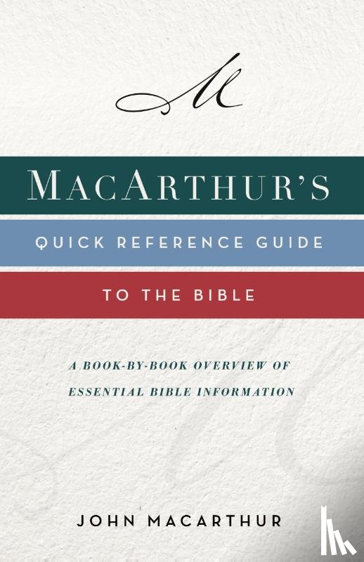 MacArthur, John F. - MacArthur's Quick Reference Guide to the Bible