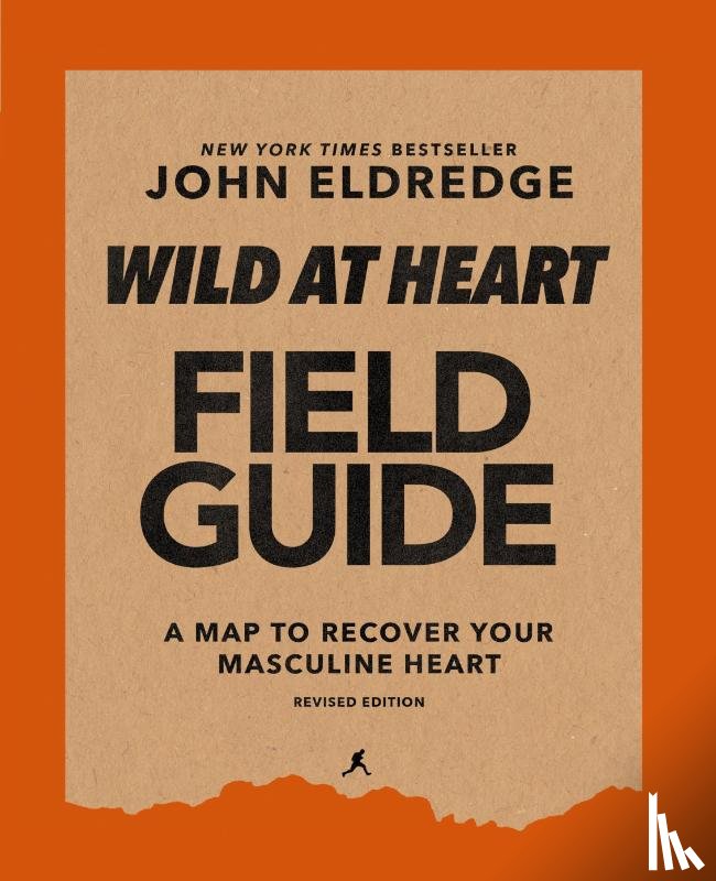 Eldredge, John - Wild at Heart Field Guide, Revised Edition