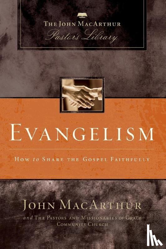 MacArthur, John F., Grace Community Church Staff - Evangelism