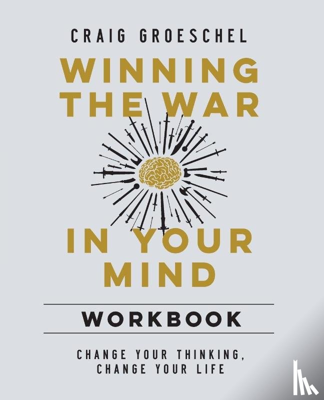 Groeschel, Craig - Winning the War in Your Mind Workbook