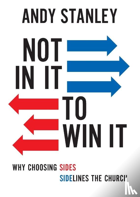 Stanley, Andy - Not in It to Win It