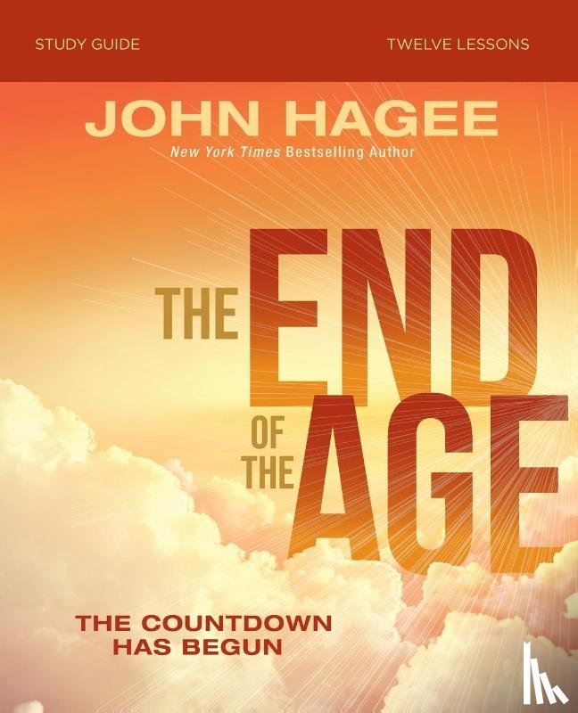 Hagee, John - The End of the Age Bible Study Guide