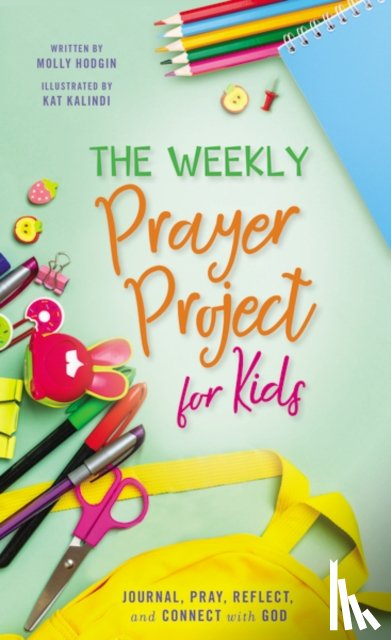  - The Weekly Prayer Project for Kids