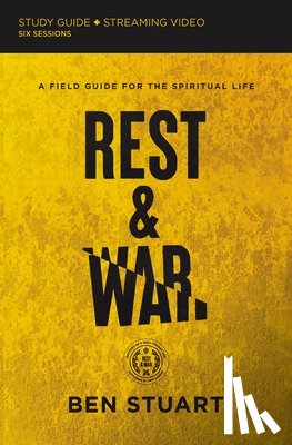 Stuart, Ben - Rest and War Bible Study Guide plus Streaming Video