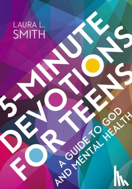 Smith, Laura L. - 5-Minute Devotions for Teens