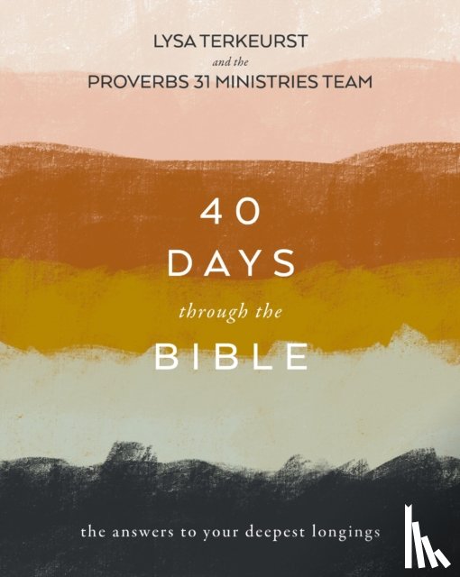 TerKeurst, Lysa - 40 Days Through the Bible