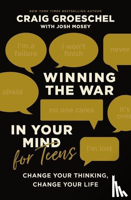 Groeschel, Craig - Winning the War in Your Mind for Teens