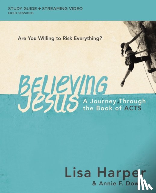 Harper, Lisa - Believing Jesus Bible Study Guide plus Streaming Video