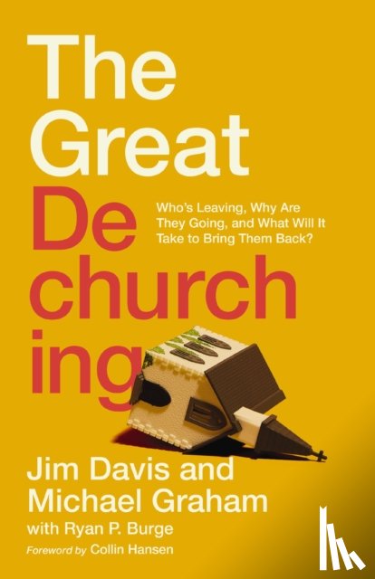 Davis, Jim, Graham, Michael, Burge, Ryan P. - The Great Dechurching