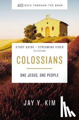 Kim, Jay Y. - Colossians Bible Study Guide plus Streaming Video