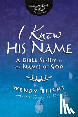 Blight, Wendy - I Know His Name