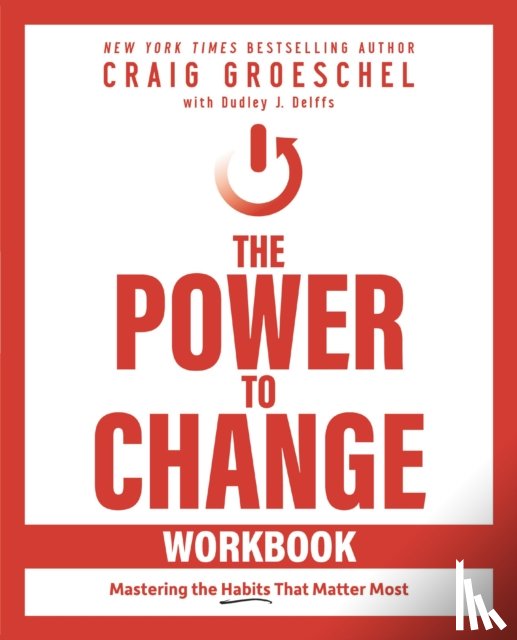 Groeschel, Craig - The Power to Change Workbook