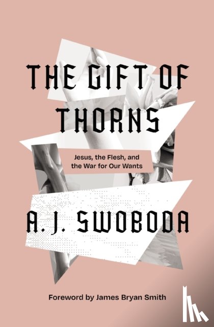 Swoboda, A. J. - The Gift of Thorns
