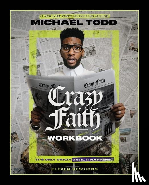 Todd, Michael - Crazy Faith Workbook