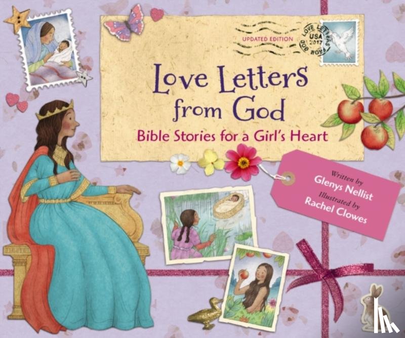 Nellist, Glenys - Love Letters from God; Bible Stories for a Girl’s Heart, Updated Edition