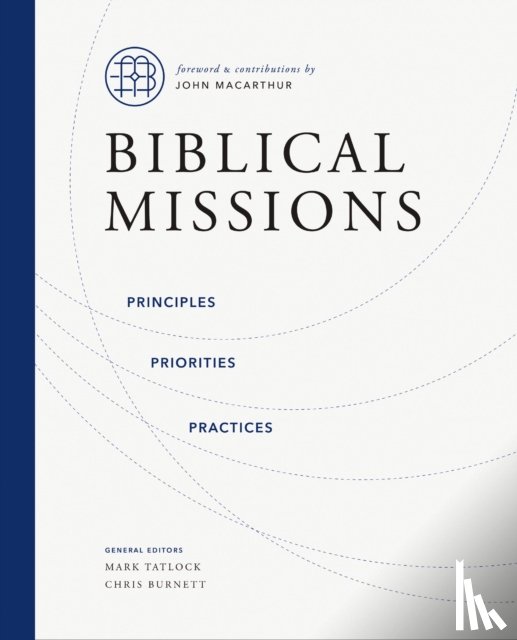  - Biblical Missions