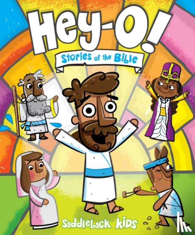 Kids, Saddleback - Hey-O! Stories of the Bible