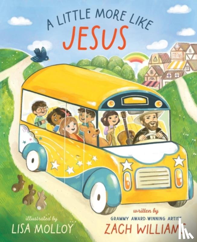 Williams, Zach - A Little More Like Jesus