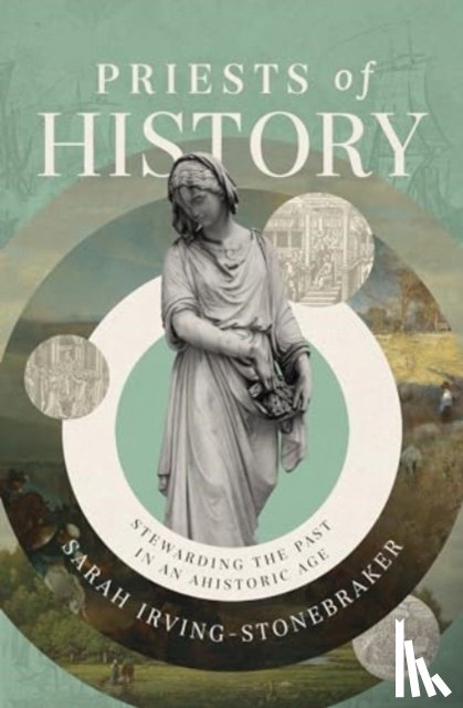 Irving-Stonebraker, Sarah - Priests of History