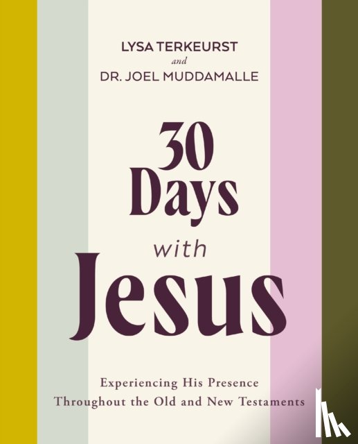 TerKeurst, Lysa, Muddamalle, Joel - 30 Days with Jesus Bible Study Guide