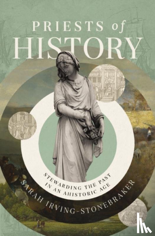 Irving-Stonebraker, Sarah - Priests of History